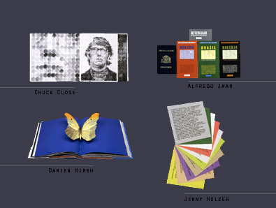 Artists's Books: Chuck Close | Alfredo Jaar | Damien Hirsh | Jenny Holzer