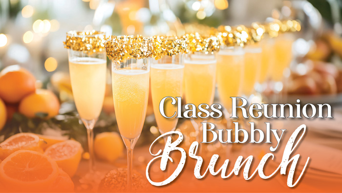 ClassReunionBubblyBrunch_700.jpg