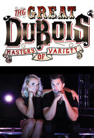 WP Presents! Virtual Wednesdays<br><i>The Great Dubois: Masters of Variety at Home</i>