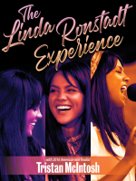 The Linda Ronstadt Experience with 2016 American Idol finalist Tristan McIntosh