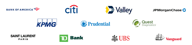 Bank of America, Citi bank, Valley Bank, JPMorganChase, KPMG, Prudential, Quest Diagnostics, Saint Laurent, TD Bank, UBS,  Vanguard
